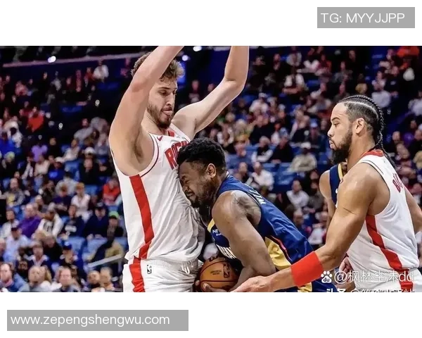 10月27日火箭对阵鹈鹕精彩比赛录像回放分析与精彩瞬间回顾